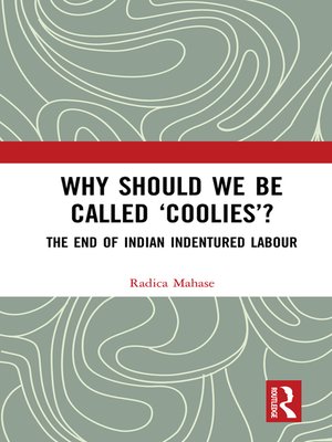 cover image of Why Should We Be Called 'Coolies'?